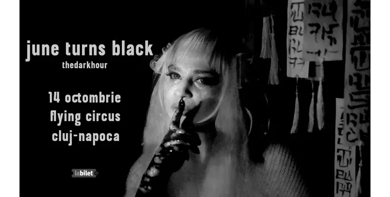 Cluj-Napoca: June Turns Black – thedarkplace Tour-1