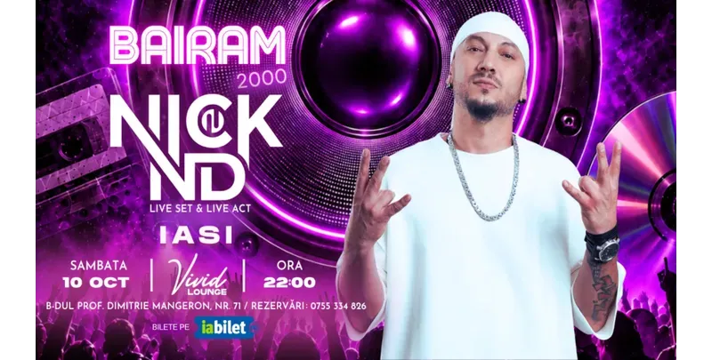 Iasi: Bairam 2000 cu NICK N&D-1