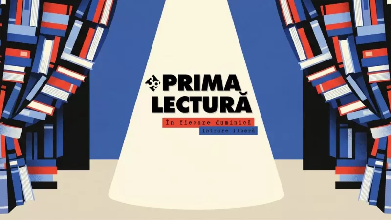 Prima Lectură | Spectacole lectură, în fiecare duminică -1