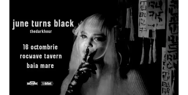 Baia Mare: June Turns Black – thedarkplace Tour-1