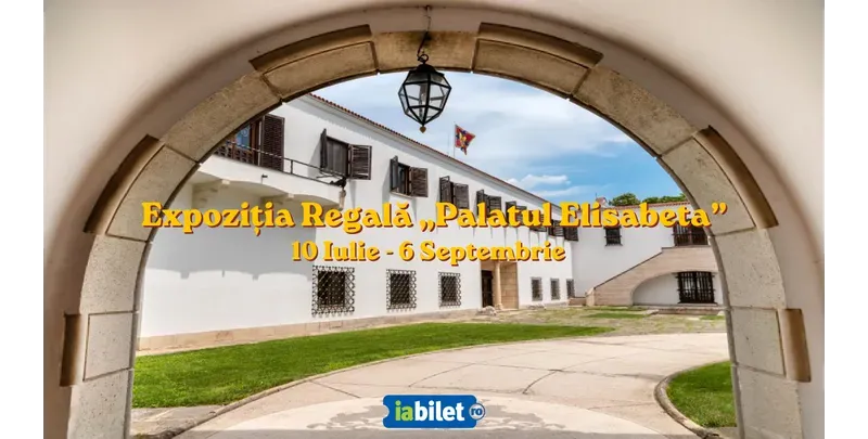 Expoziția Regală „Palatul Elisabeta” 2026-1