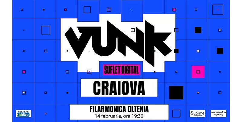 VUNK @ Craiova - SUFLET DIGITAL-1