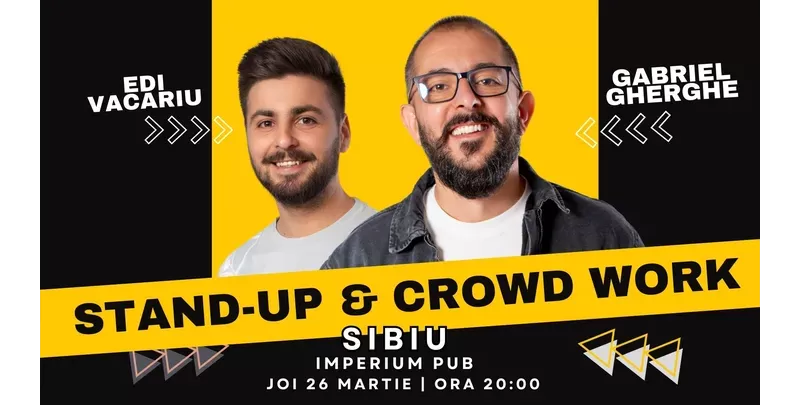 Sibiu: Stand Up & Crowd Work | Gabriel Gherghe și Edi Vacariu-1