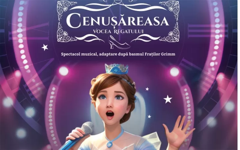 „Cenușăreasa – Vocea Regatului” -1