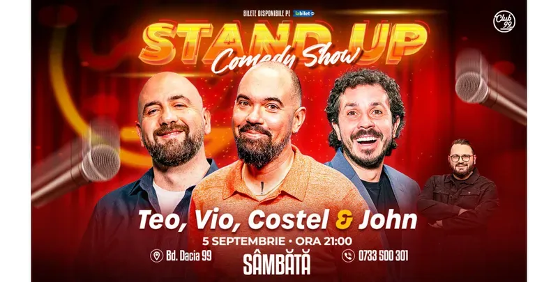 Stand-up Comedy cu Teo, Vio, Costel & John la Club 99 | Show 2-1