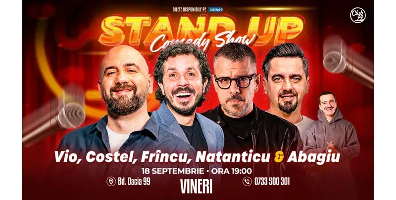 Stand-up Comedy cu Vio, Costel, Frîncu, Natanticu & Abagiu la Club 99 | Show 1-1