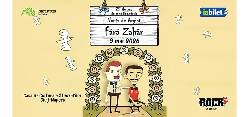 Cluj-Napoca: Fără Zahăr - Nunta de Argint - 25 de ani de comedie amăruie-1