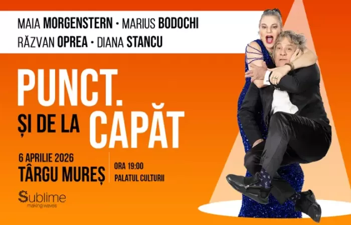 12-Targu-Mures--Punct--Si-de-la-capat----Maia-Morgenstern--Marius-Bodochi--Razvan-Oprea-și-Diana-Stancu