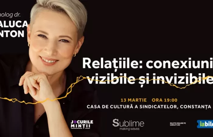 6-Constanta--Conferinta-Raluca-Anton---Relațiile--conexiuni-vizibile-și-invizibile