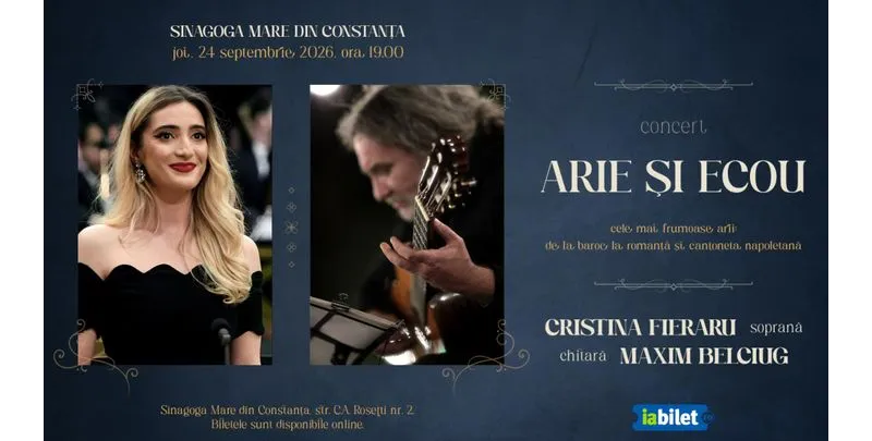 Constanta:  Arie si Ecou. Concert Cristina Fieraru (soprană) & Maxim Belciug (chitară)-1