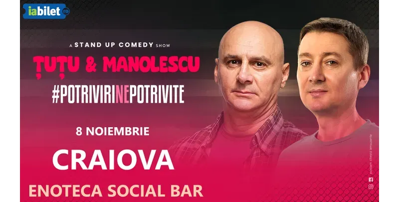 Craiova: Stand-up comedy - Dan Țuțu și Cristi Manolescu-1