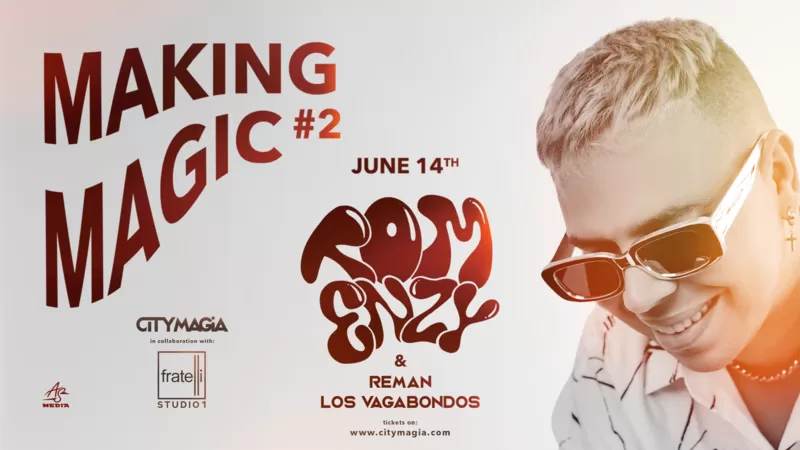 CiTYMAGiA | Making Magic #2 x Fratelli -1