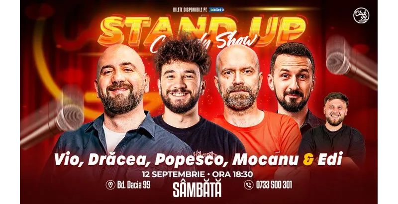 Stand-up Comedy cu Vio, Drăcea, Cristi Popesco, Mocanu - Edi Rădoiu la Club 99-1
