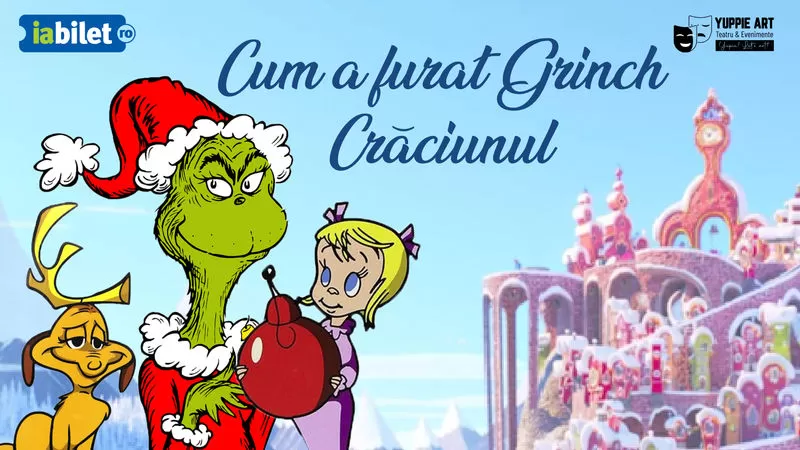 Cum a furat Grinch Crăciunul -1